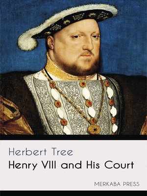cover image of Henry VIII and His Court
